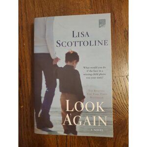 LOOK AGAIN: A NOVEL , Scottoline, Lisa
